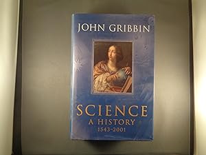 Bild des Verkufers fr Science: A History 1543-2001 zum Verkauf von Strawberry Hill Books