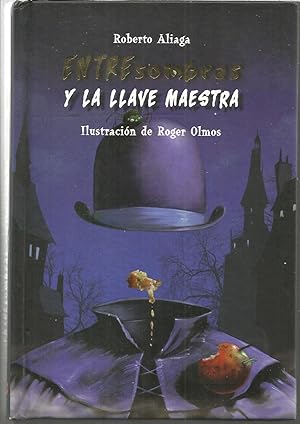 Bild des Verkufers fr ENTRESOMBRAS Y LA LLAVE MAESTRA zum Verkauf von CALLE 59  Libros