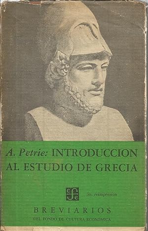 INTRODUCCION AL ESTUDIO DE GRECIA Historia Antigüedades y Literatura (BREVIARIOS 121)
