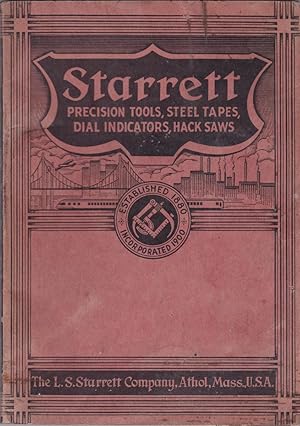 Imagen del vendedor de Starrett Precision Tools, Steel Tapes, Dial Indicators, Hack Saws. Catalog 26 a la venta por Carnegie Hill Books