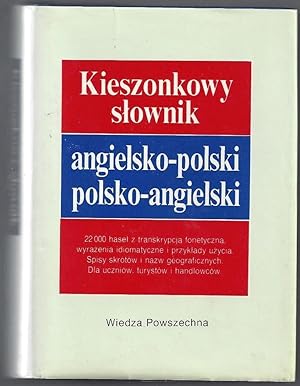 Kieszonkowy slownik angielsko - polski --- polsko - angelskie / English - Polish ---- Polish - En...