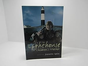 Seller image for The Lighthouse Children's Mother for sale by The Secret Bookshop