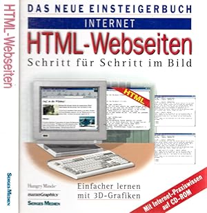 Das neue Einsteigerbuch Internet: HTML-Webseiten - Schritt für Schritt im Bild