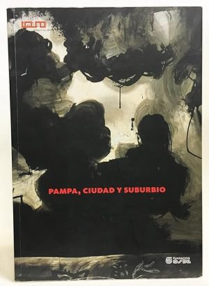 Seller image for Pampa, Ciudad y Suburbio for sale by Exquisite Corpse Booksellers