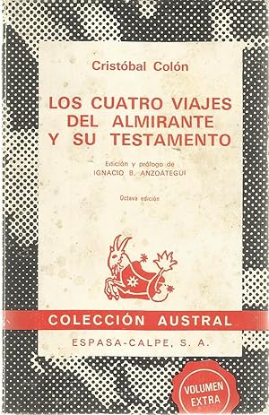 Seller image for Los Cuatro Viajes Del Almirante Y Su Testamento for sale by TU LIBRO DE OCASION