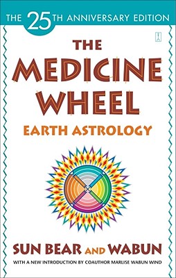 Seller image for The Medicine Wheel: Earth Astrology (Paperback or Softback) for sale by BargainBookStores