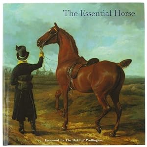 Seller image for THE ESSENTIAL HORSE.: for sale by Bergoglio Libri d'Epoca