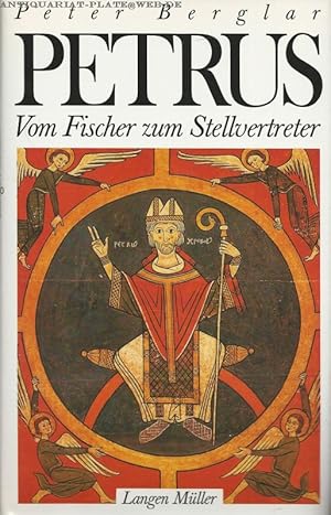 Bild des Verkufers fr Petrus. Vom Fischer zum Stellvertreter. Mit einem Geleitwort von Joseph Ratzinger. zum Verkauf von Antiquariat-Plate