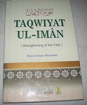 Bild des Verkufers fr Taqwiyat Ul-Iman (Strengthening of the Faith) zum Verkauf von Easy Chair Books
