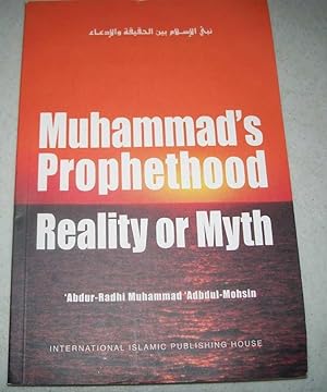 Image du vendeur pour Muhammad's Prophethood, Reality or Myth mis en vente par Easy Chair Books