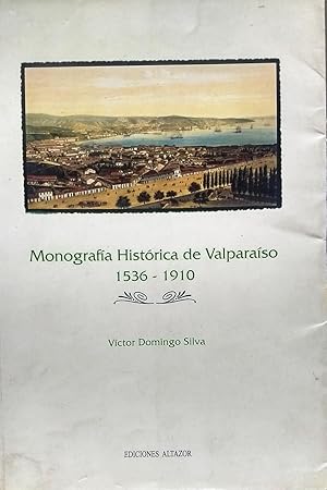 Bild des Verkufers fr Monografa histrica de Valparaso 1536-1910. Edicin a cargo de Patricio Gonzlez G. zum Verkauf von Librera Monte Sarmiento