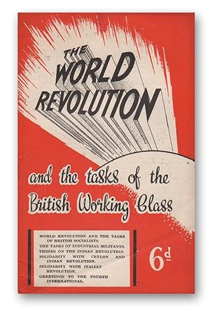 The World Revolution and the Tasks of the British Working Class
