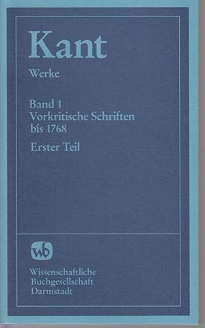 Seller image for Immanuel KANT. (Werke in zehn Bnden). Band 1 : Vorkritische Schriften bis 1768, Erster Teil. for sale by CANO