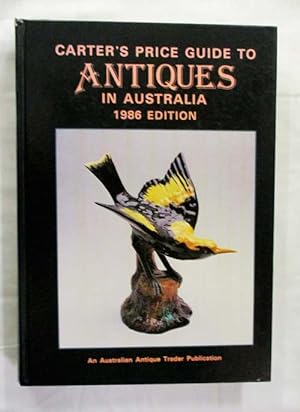 Carter's Price Guide to Antiques in Australia 1986 Edition