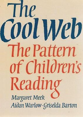 Seller image for The Cool Web: The Pattern Of Children's Reading for sale by Marlowes Books and Music