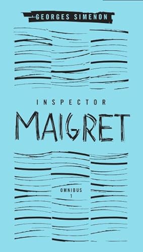 Seller image for Inspector Maigret Omnibus : Pietr the Latvian / The Hanged Man of Saint-Pholien / The Carter of La Providence / The Grand Banks Cafe for sale by GreatBookPrices