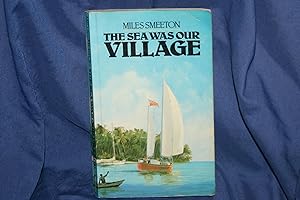 The Sea Was Our Village