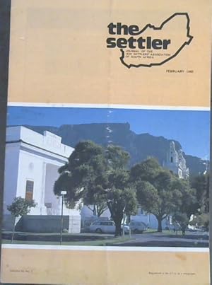 The Settler - Journal of the 1820 Settlers' Association of South Africa - February 1983 - Vol 56,...