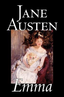 Seller image for Emma by Jane Austen, Fiction, Classics, Romance, Historical, Literary (Paperback or Softback) for sale by BargainBookStores