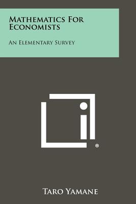 Seller image for Mathematics for Economists: An Elementary Survey (Paperback or Softback) for sale by BargainBookStores