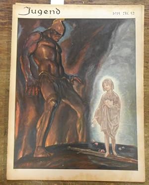 Imagen del vendedor de JUGEND Nr. 52 - 1915. Aus dem Inhalt: Max Preis- Der Johannes von Tirol / Die merkwrdigen Erlebnisse des Alisi von Menzing und seines Vetters Schorsch. a la venta por Antiquariat Carl Wegner