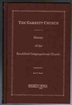 The Garrett Church History of the Brookfield Congregational Church