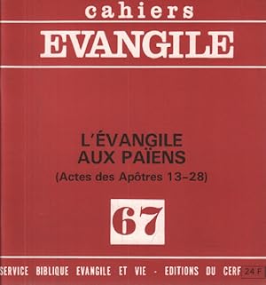 Seller image for Cahiers evangile n 67 / l'evangile aux paiens for sale by librairie philippe arnaiz