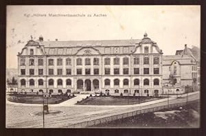 Ansichtskarte AK Aachen. Königl. Technische Hochschule