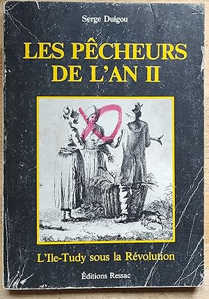 Image du vendeur pour Les pcheurs de l'An II L'Ile tudy sous la rvolution mis en vente par Shore Books