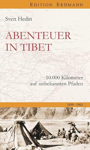 Bild des Verkufers fr Abenteur in Tibet : 10.000 Kilometer auf unbekannten Pfaden 1899-1902 zum Verkauf von AHA-BUCH GmbH