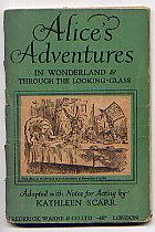 ALICE'S ADVENTURES IN WONDERLAND & THROUGH THE LOOKING GLASS: A Two Part Playlet For Children, Ad...