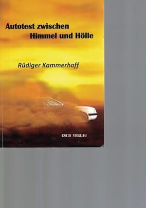 Imagen del vendedor de Autotest zwischen Himmel und Hlle., a la venta por Antiquariat Kastanienhof