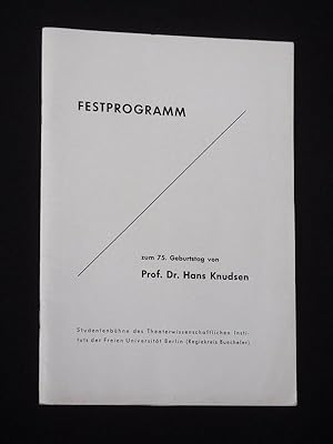 Bild des Verkufers fr Festprogramm zum 75. Geburtstag von Prof. Dr. Hans Knudsen. Programmheft Studentenbhne des theaterwissenschaftlichen Instituts der Freien Universitt Berlin 1961. DIE DEUTSCHEN KLEINSTDTER von Kotzebue. Insz.: Dieter Wedel, Bhnenbild: Roger von Moellendorf, Musik: Klaus Rutzky. Mit Jrgen Thmler, Karin Bremer, Jo Busch, Wolfgang Lichtenstein, Christel Anft, Gloria-Regina Doer, Gerhard Burkard, Norbert Gescher zum Verkauf von Fast alles Theater! Antiquariat fr die darstellenden Knste