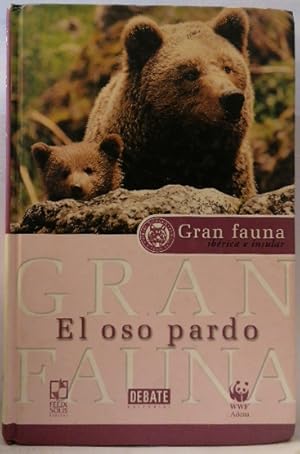 Gran Fauna Ibérica E Insular. El Oso Pardo