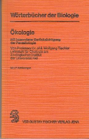 Bild des Verkufers fr kologie mit besonderer Bercksichtigung der Parasitologie. zum Verkauf von Buchversand Joachim Neumann