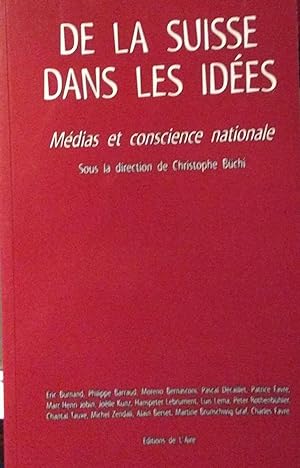 Bild des Verkufers fr De la Suisse dans les ides : Mdias et conscience nationale zum Verkauf von Artful Dodger Books