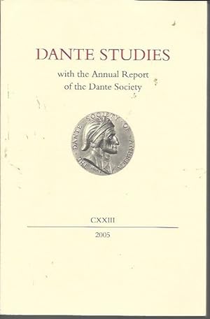 Dante Studies, with the Annual Report of the Dante Society CXXIII [123] (2005)