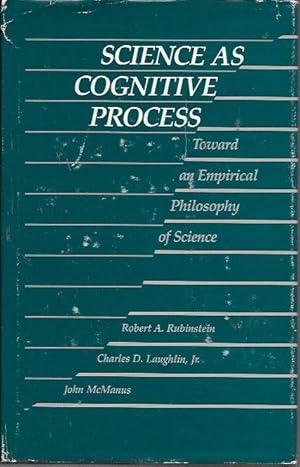 Bild des Verkufers fr Science As Cognitive Process: Toward an Empirical Philosophy of Science (signed) zum Verkauf von Bookfeathers, LLC