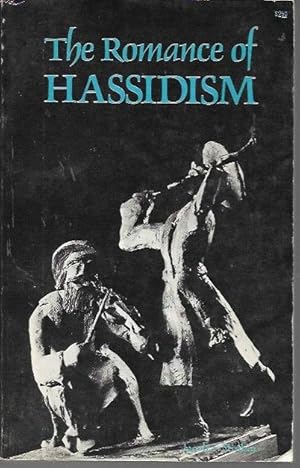 Immagine del venditore per The Romance of Hassidism (1971 Edition) venduto da Bookfeathers, LLC