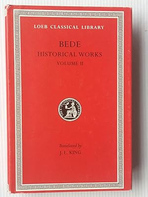 Image du vendeur pour Bede:Historical Works Volume II: Books IV-V(Loeb Classical Library No. 248) mis en vente par Beach Hut Books