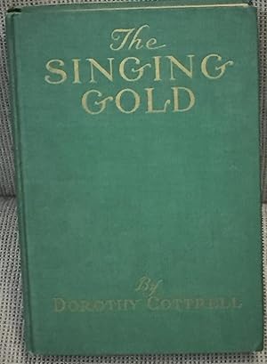 Immagine del venditore per The Singing Gold venduto da My Book Heaven