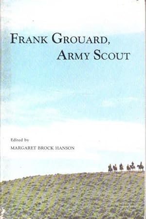 Frank Grouard, Army Scout