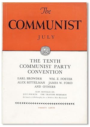 The Communist: A Magazine of the Theory and Practice of Marxism-Leninism, Vol. XVII, no. 7, July,...