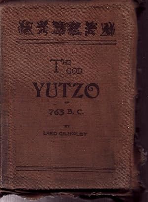 Image du vendeur pour THE GOD YUTZO OF B. C. 763. mis en vente par Legacy Books