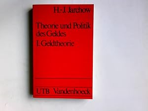 Seller image for Theorie und Politik des Geldes; Teil: 1., Geldtheorie. UTB ; 234 for sale by Antiquariat Buchhandel Daniel Viertel