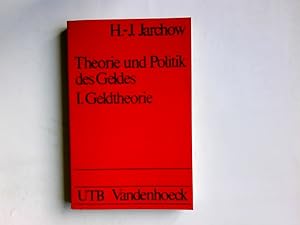 Seller image for Theorie und Politik des Geldes; Teil: 1., Geldtheorie. UTB ; 234 for sale by Antiquariat Buchhandel Daniel Viertel
