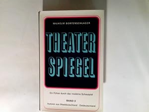 Immagine del venditore per Theaterspiegel Band. 3., Wstdeutsche und ostdeutsche Autoren venduto da Antiquariat Buchhandel Daniel Viertel