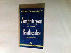 Immagine del venditore per Amphitryon : Ein Lustspiel; Penthesilea : Ein Trauerspiel. venduto da Antiquariat Buchhandel Daniel Viertel
