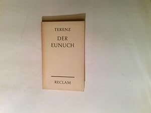 Image du vendeur pour Der Eunuch : Lustspiel nach Vorbildern des Menander. mis en vente par Antiquariat Buchhandel Daniel Viertel