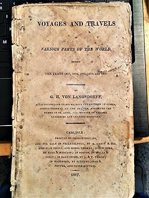 Seller image for Voyages and Travels in Various Parts of the World During the Years 1803, 1804, 1805, 1806, and 1807 for sale by Legacy Books II